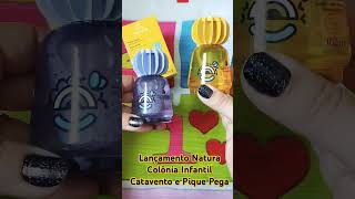 Lançamento Natura Colônia Infantil Naturé Catavento e Pique Pega perfume perfumeinfantil natura [upl. by Ratib]