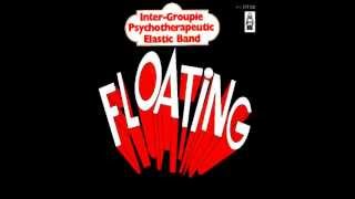 InterGroupie Psychotherapeutic Elastic Band  Floating 1971 with Vangelis [upl. by Eibor823]