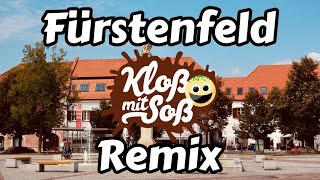 Fürstenfeld Kloß mit Soß Remix [upl. by Aicinoid]