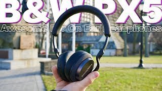 Bowers And Wilkins PX5 Review  Awesome On Ear Headphones [upl. by Nuahsad]