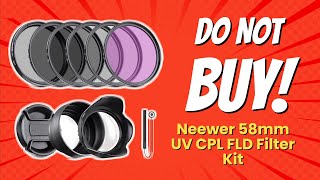 DONT BUY NEEWER 58MM FILTERS BEFORE WATCHING THIS ⚠️ 7 REASONS [upl. by Eadahc]