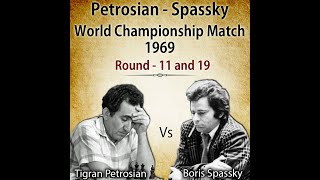 Petrosian  Spassky World Championship Match 1969  Rd  11 amp 19 [upl. by Mccowyn]