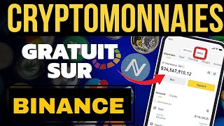 GAGNER DES CRYPTOMONNAIES GRATUITEMENT SUR BINANCE SANS INVESTIR 🔥 [upl. by Aelegna132]