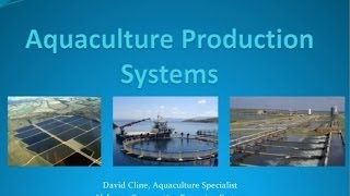 4 Major Aquaculture Production Systems [upl. by Garges]