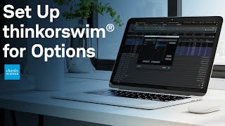 How to Set Up thinkorswim® desktop for Options Trading [upl. by Lenneuq]