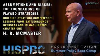 Gen HR McMaster  Assumptions and Biases The Foundations of Flawed Strategies Ch1  HISPBC [upl. by Yajiv915]