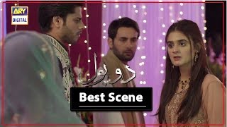 Best Scene  Do Bol Episode 16  Affan Waheed amp Hira Mani [upl. by Stelle]