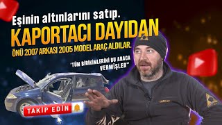 EŞİNİN ALTINLARINI SATARAK ARAÇ ALDIÖNÜ 2005 ARKASI 2007 SATAN KAPORTACI 2 DEĞİŞEN VAR DEMİŞ [upl. by Eelyrag831]