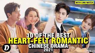 TEN OF THE BEST HEART FELT ROMANTIC CHINESE DRAMA [upl. by Araz154]