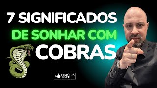 7 Significados de Sonhar com Cobra  Descubra os planos do inimigo e desfaça em nome de Jesus [upl. by Harlene]