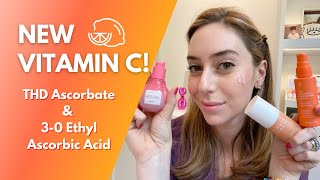 New Vitamin C Tetrahexyldecyl Ascorbate amp 3O Ethyl Ascorbic Acid  Dr Shereene Idriss [upl. by Izawa878]