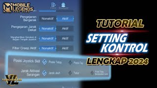 TUTORIAL SETTINGAN KONTROL MOBILE LEGENDS TERBARU 2024 [upl. by Bose]