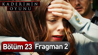 KaderiminOyunuDizi 23 Bölüm 2 Fragman [upl. by Fleck]