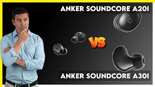 Anker Soundcore A20i vs Anker Soundcore A30i Comparison [upl. by Nolrev]