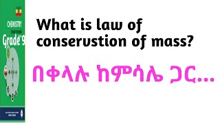 New curriculum grade 9 chemistry what is the law of conservation of mass with examples [upl. by Sorrows266]