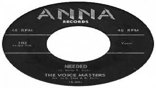 💕NEEDED  THE VOICE MASTERS 1959 [upl. by Adnirolc269]