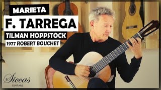 Tilman Hoppstock plays plays Marieta Mazurka by Francisco Tárrega on a 1977 Robert Bouchet [upl. by Durno]