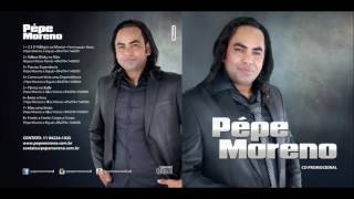 Pépe Moreno  CD Completo 2017 [upl. by Kane646]