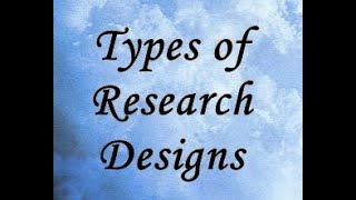 Types of Research Design [upl. by Godfree]