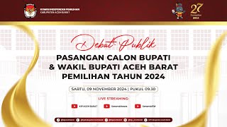 🔴 Debat Publik Paslon Bupati dan Wakil Bupati Aceh Barat Pemilihan Tahun 2024 [upl. by Squires948]