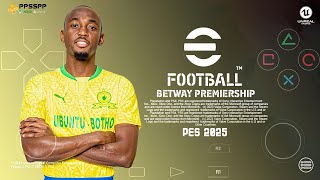 Download efootball Pes 2025 Mod Betway Premiership ppsspp game realesed Mod by Gamer zone TZ [upl. by Letnahs]