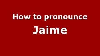 How to pronounce Jaime French  PronounceNamescom [upl. by Neenej219]