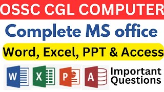 Complete MS Office  Word Excel Power point amp Access MCQ Practice for OSSC CGL [upl. by Acimehs689]