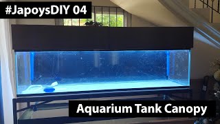 JapoysDIY 04 Aquarium Tank Canopy for 100g DIY [upl. by Eelyk]