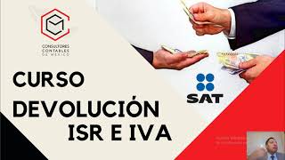 CURSO DEVOLUCIONES ISR E IVA 100 PRACTICO [upl. by Anitsim565]