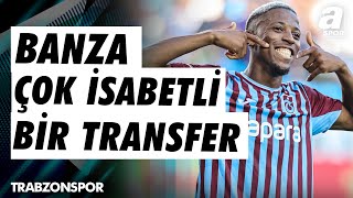 Şenol Ustaömer quotSimon Banzanın Trabzonspor İçin Çok İsabetli Bir Transfer Olduğu Belli Olduquot [upl. by Ania298]