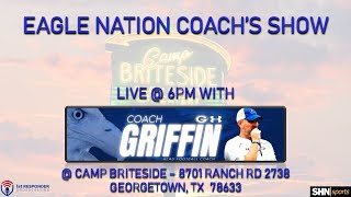 Eagle Nation Coachs Show  Live from Camp Briteside  09252024 [upl. by Leyameg]