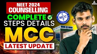 🔴NEET MCC Counselling 2024 Update NEET Counselling Process Step by Step 2024  Complete Information [upl. by Gabriela]