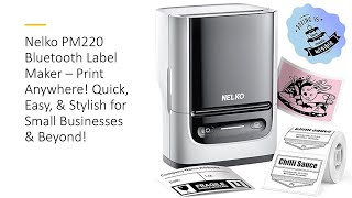 Nelko PM220 Bluetooth Label Maker – Print Anywhere Quick amp Stylish for Small Businesses amp Beyond [upl. by Klecka]