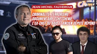 JEANMICHEL FAUVERGUE  quotLA POLITIQUE  PLUS DIFFICILE QUE LE RAIDquot [upl. by Nyrrad]