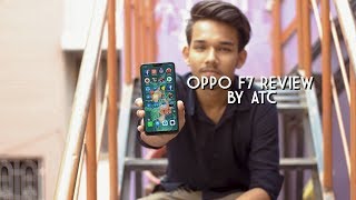 Oppo F7 Review  মেকাপ এক্সপার্ট 🐸  4K  ATC [upl. by Ortensia]