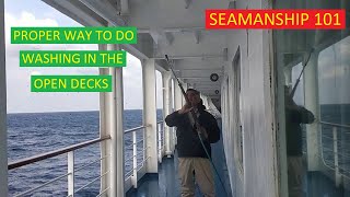 Seamanship 101 ep 3 Proper way to do washing in the open decks [upl. by Glennie]