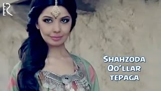 Shahzoda  Qollar tepaga Official video [upl. by Grand]