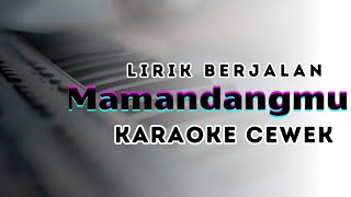 karaoke memandangmu nada cewek [upl. by Shea887]