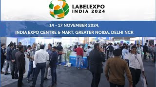 LABELEXPO INDIA 2024  ASSEMBLE THEPERFECT PRINT  Delhi NCR LabelexpoGlobalSeries [upl. by Vasiliki359]