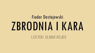 Fiodor Dostojewski quotZbrodnia i karaquot  część 2 rozdział 4  Oliwia Rojek [upl. by Keating147]