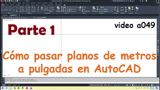 Parte 1Cómo pasar planos de metros a pulgadas [upl. by Adnoryt]