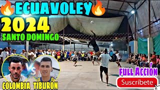 ECUAVOLEY ¡PARTIDAZO FULL ACCIÓN 2024 COLOMBIA VS TIBURÓN ecuavoley 2024 [upl. by Weinreb]