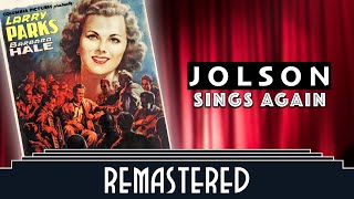 Jolson Sings Again 1949  Remastered 4K [upl. by Gabriell]