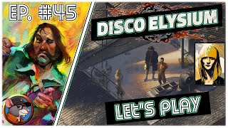 Disco Elysium  45  Klaasje arrestation ou pas [upl. by Inahet]