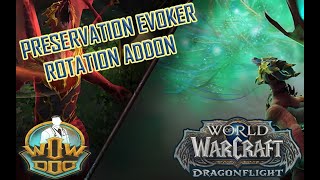 Preservation Evoker Rotation Addon 110 updated [upl. by Tibbitts]