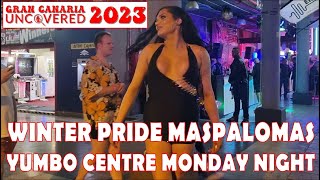 Maspalomas Winter Pride 2023 Monday Night At The Yumbo Centre  Gran Canaria Uncovered 4K 60fps [upl. by Amrac]