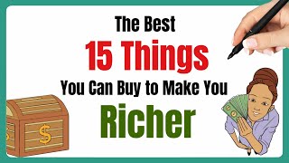 15 Smart Purchases That Will Make You RICHER in 2024  Investing  how to become rich [upl. by Assirrak252]