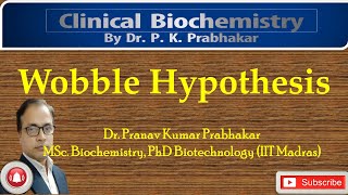 Wobble Hypothesis [upl. by Anairol]