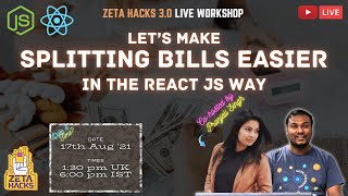 Let’s make Splitting Bills easier  In The React Way  Praveen Kumar  Pranjali Singh  ZetaHacks30 [upl. by Poul510]