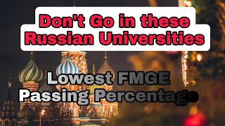 Worst Medical Universities in Russia 🇷🇺 With Low FMGE Result [upl. by Kcyred]